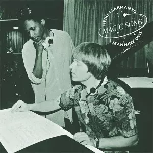 HEIKKI SARMANTO & JEANNINE OTIS / Magic Song