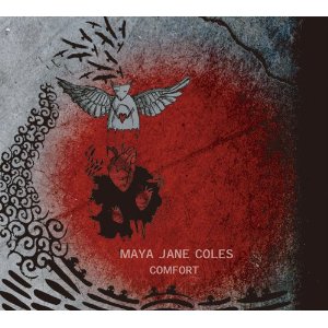 MAYA JANE COLES / マヤ・ジェーン・コールズ / Comfort