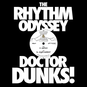RHYTHM ODYSSEY & DR DUNKS! / Saffron/Night Addict