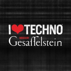 GESAFFELSTEIN / ゲサフェルスタイン / I Love Techno 2013
