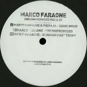 MARCO FARAONE / Uncomprimised Mood EP