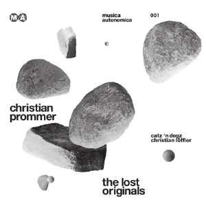 CHRISTIAN PROMMER / Lost Originals