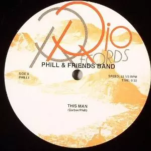 PHILL & FRIENDS BAND / This Man