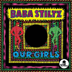 BABA STILTZ / ババ・スティルツ / Our Girls