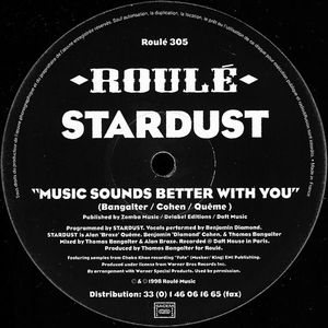 STARDUST  / スターダスト / MUSIC SOUNDS BETTER WITH YOU 