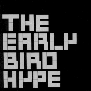DIMBIMAN / Early Bird Hype 
