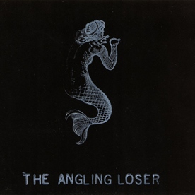 ANGLING LOSER / Author Of The Twilight 