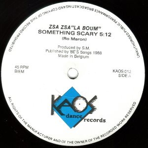 ZSA ZSA "LA BOUM" / SOMETHING SCARY