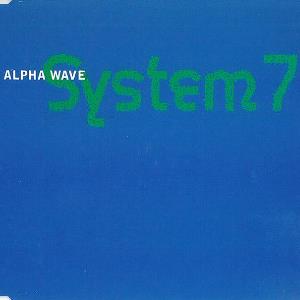 SYSTEM 7 / システム7 / ALPHA WAVE