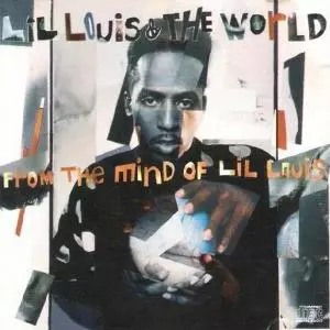 LIL' LOUIS & THE WORLD / リル・ルイス&ザ・ワールド / FROM THE MIND OF LIL LOUIS