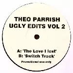 UGLY EDITS VOL.2/THEO PARRISH/セオ・パリッシュ/DETROIT HOUSE LABEL