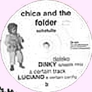 CHICA AND THE FOLDER / Schatulle 