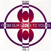 V.A.(PLUS 8/MINUS) / From Our Minds To Yours Vol. 2 