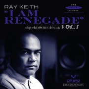 RAY KEITH / レイ・キース / I Am Renegade LP