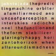 JOHN TEJADA / ジョン・テハダ / Predicting Machine 