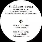 PHILIPPE PETIT(TECHNO) / Invasion E.P. 