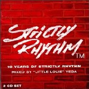 LOUIE VEGA / ルイ・ヴェガ / 10 Years Of Strictly Rhythm 