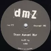 MALA / マーラ / Stand Against War/Maintain Thru Madness