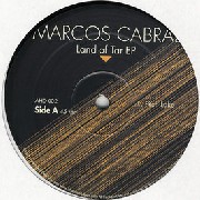MARCOS CABRAL   / Land Of Tar EP