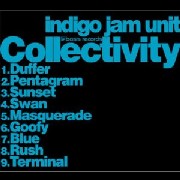 INDIGO JAM UNIT / インディゴ・ジャム・ユニット / Collectivity