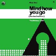 ADVISORY CIRCLE / Mind How You Go (Revised Edition)
