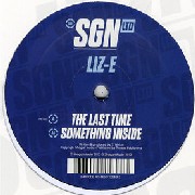 LIZ-E / Last Time/Something Inside