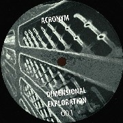 ACRONYM / アクロニウム / Dimensional Exploration 1