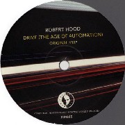 ROBERT HOOD / ロバート・フッド / Drive (The Age Of Automation)