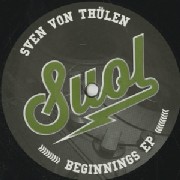 SVEN VON THULEN / Beginnings EP 