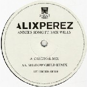 ALIX PEREZ / Annies Song Feat. Sam Wills