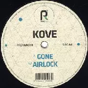 KOVE  / Gone/Airlock
