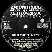SATOSHI TOMIIE / サトシ・トミイエ / And I Loved You 