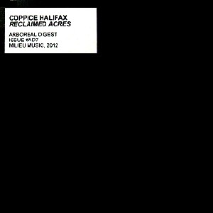 COPPICE HALIFAX / Reclaimed Acres 