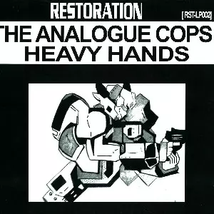ANALOGUE COPS / Heavy Hands 