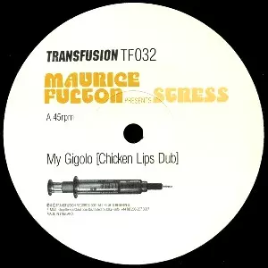 MAURICE FULTON PRESENTS STRESS / My Gigolo 