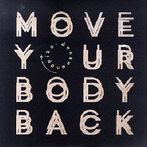 DENSE & PIKA / Move Your Body Back EP