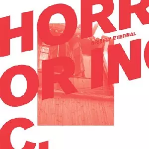 HORROR INC. / ホラー・インク / Briefly Eternal