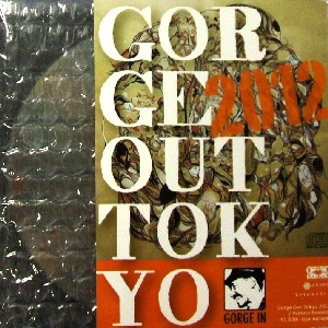 V.A.(UCCELLI,HANALI,DJ MAUS...)  / Gorge Out Tokyo 2012