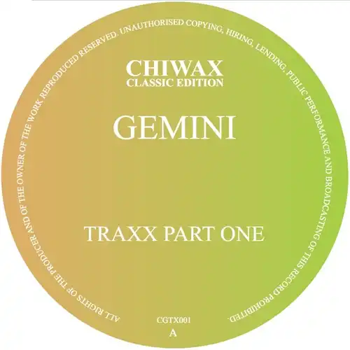 GEMINI (CHICAGO) / GEMINI TRAXX PART ONE