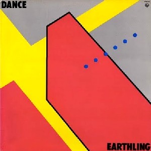 EARTHLING / アースリング / Dance 