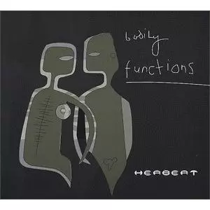 Bodily Functions (国内仕様盤)/HERBERT/ハーバート｜CLUB/DANCE