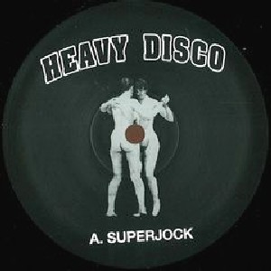 HEAVY DISCO / Superjock/Ping Pong