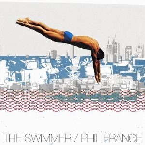 PHIL FRANCE / フィル・フランス / Swimmer (国内仕様盤)