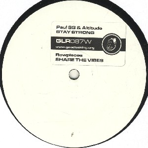 PAUL SG & ALTITUDE/ROWPIECES / Stay Strong/Share The Vibes