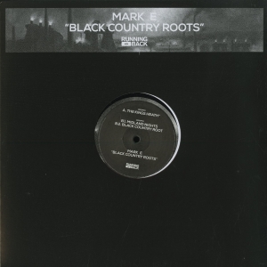 MARK E / マーク・E / Black Country Roots 