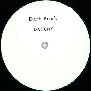 DAFT PUNK / ダフト・パンク / Da Funk