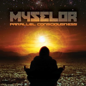 MYSELOR / Parallel Consciousness