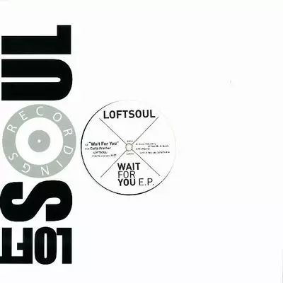 LOFTSOUL / ロフトソウル / WAIT FOR YOU EP