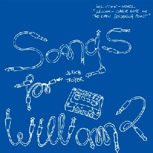 ULRICH TROYER / SONGS FOR WILLIAM 2 (CD)