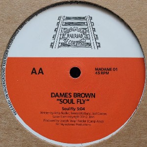 DAMES BROWN / デイムス・ブラウン / SOUL FLY